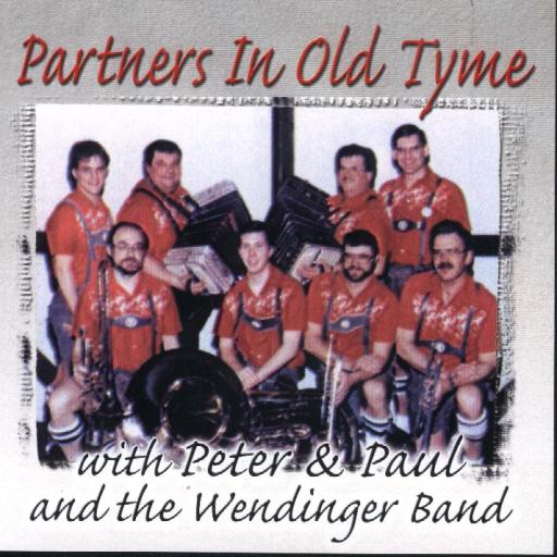 Peter& Paul & The Wendinger Band "Partners In Old Time" - Click Image to Close
